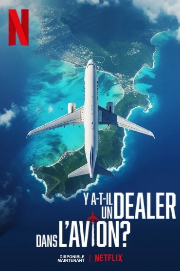 Y a-t-il un dealer dans lavion ?
